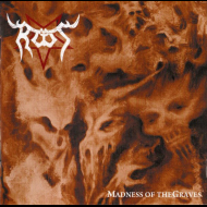 ROOT Madness Of The Graves [CD]